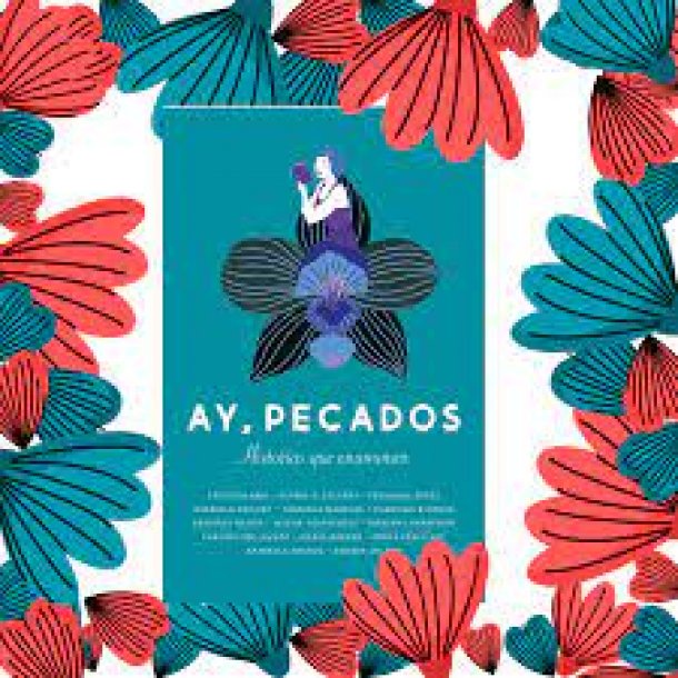 La Lectura: Ay, Pecados - Historias que enamoran.