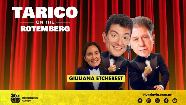 ¡El especial de Tarico on the Rotemberg con Giuliana Etchebest!