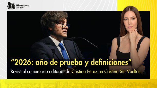 “2026: año de prueba y definiciones”