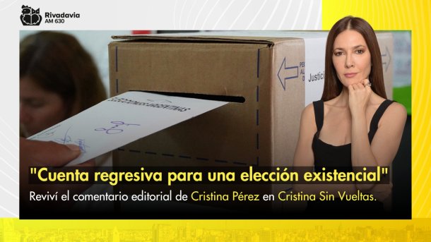 "Cuenta regresiva para una elección existencial"