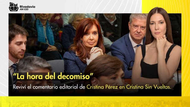 “La hora del decomiso”