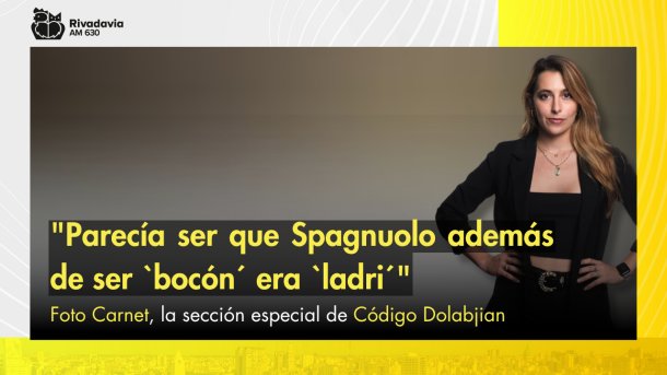 Foto Carnet: "Parecía ser que Spagnuolo además de ser `bocón´ era `ladri´"