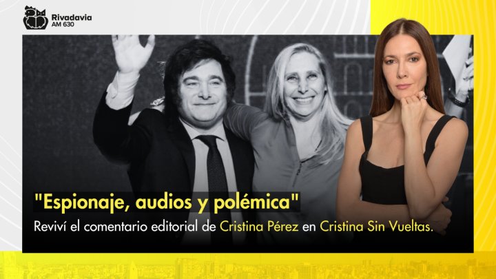 "Espionaje, audios y pol&eacute;mica"