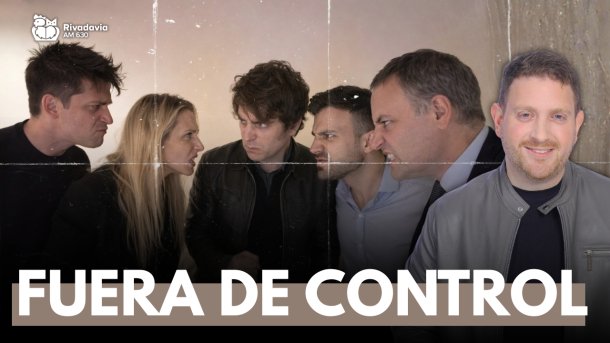 "Fuera de control"