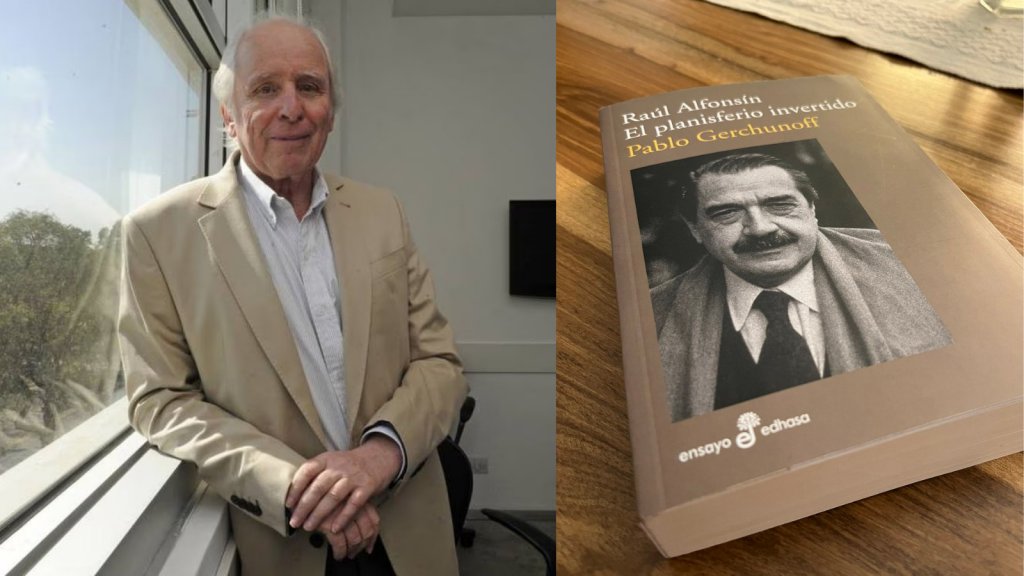 Pablo Gerchunoff habló de su nuevo libro &quot;Raúl Alfonsín: el planisferio invertido&quot;