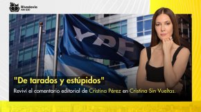 "De tarados y estúpidos"
