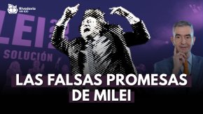 El comentario editorial de Nelson Castro: "Milei dijo que ven&iacute;a a hacer algo distinto al peronismo, eso es mentira"