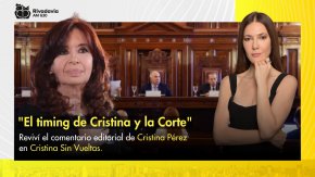 "El timing de Cristina y la Corte"