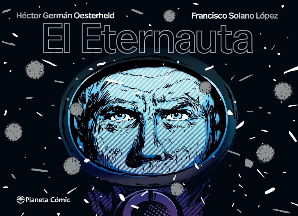 El Eternauta, la historieta más premiada del mundo, es argentina
