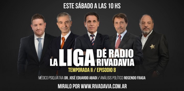 En minutos empieza el último episodio de La Liga de Radio Rivadavia