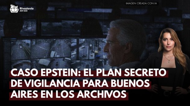 Caso Epstein: el plan secreto de vigilancia sobre Buenos Aires en los archivos