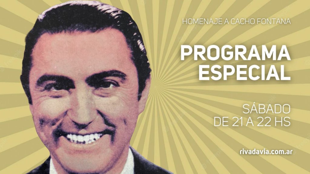 Escuchá el programa especial homenaje al maestro Cacho Fontana